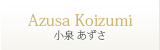 Azusa Koizumi